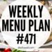 Plan de menú semanal 471 | Diethood